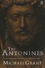 The Antonines: The Roman Empire in Transition