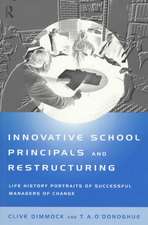 Innovative School Principals and Restructuring: Life History Portraits of Successful Managers of Change