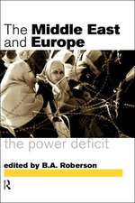 Middle East and Europe: The Power Deficit