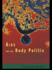 AIDS and the Body Politic: Biomedicine and Sexual Difference