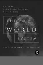 The World System: Five Hundred Years or Five Thousand?