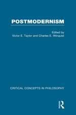 Postmodernism: Critical Concepts