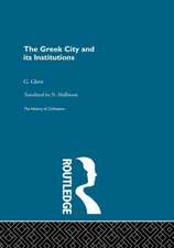 The Greek City and its Institutions