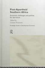 Post-Apartheid Southern Africa: Economic Challenges and Policies for the Future