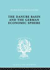 The Danube Basin and the German Economic Sphere