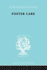 Foster Care: Theory & Practice (ILS 130)