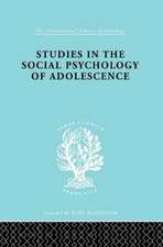 Studies in the Social Psychology of Adolescence