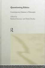 Questioning Ethics: Contemporary Debates in Continental Philosophy