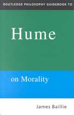 Routledge Philosophy GuideBook to Hume on Morality