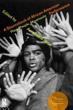 A Sourcebook on African-American Performance: Plays, People, Movements