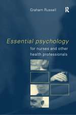 Essential Psychology for Nurses and Other Health Professionals