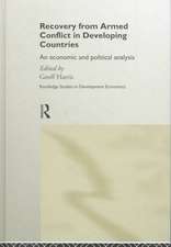 Recovery from Armed Conflict in Developing Countries: An Economic and Political Analysis