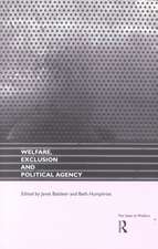 Welfare, Exclusion and Political Agency