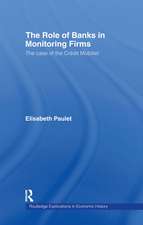 The Role of Banks in Monitoring Firms: The Case of the Credit Mobilier