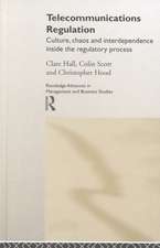 Telecommunications Regulation: Culture, Chaos and Interdependence Inside the Regulatory Process