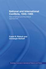 National and International Conflicts, 1945-1995: New Empirical and Theoretical Approaches