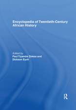 Encyclopedia of Twentieth-Century African History