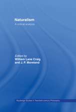 Naturalism: A Critical Analysis