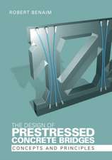 The Design of Prestressed Concrete Bridges: Concepts and Principles