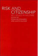 Risk and Citizenship: Key Issues in Welfare