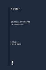 Crime: Critical Concepts in Sociology