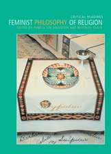 Feminist Philosophy of Religion: Critical Readings