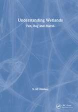 Understanding Wetlands: Fen, Bog and Marsh