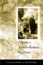 Women and Slaves in Greco-Roman Culture: Differential Equations