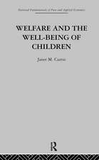 Welfare and the Well-Being of Children