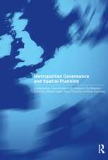 Metropolitan Governance and Spatial Planning: Comparative Case Studies of European City-Regions