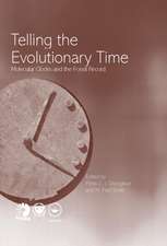 Telling the Evolutionary Time: Molecular Clocks and the Fossil Record