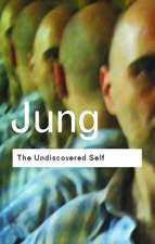 The Undiscovered Self