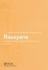 Rasayana: Ayurvedic Herbs for Longevity and Rejuvenation