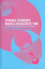 Dynamic Economic Models in Discrete Time: Theory and Empirical Applications