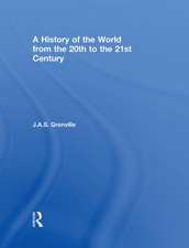 A History of the World: From the 20th to the 21st Century