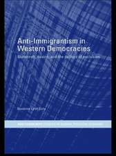 Anti-Immigrantism in Western Democracies: Statecraft, Desire and the Politics of Exclusion