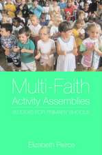 Multi-Faith Activity Assemblies: 90+ Ideas for Primary Schools