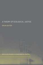 A Theory of Ecological Justice