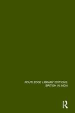 The State, Industrialization and Class Formations in India: A Neo-Marxist Perspective on Colonialism, Underdevelopment and Development