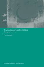 Transnational Muslim Politics: Reimagining the Umma