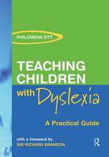 Teaching Children with Dyslexia: A Practical Guide