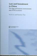 Law and Investment in China: The Legal and Business Environment after China's WTO Accession