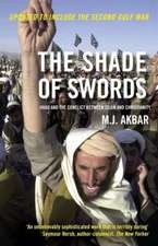 The Shade of Swords: Jihad and the Conflict between Islam and Christianity