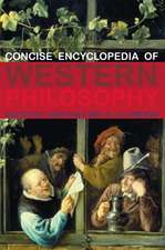 The Concise Encyclopedia of Western Philosophy