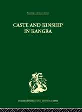 Caste and Kinship in Kangra