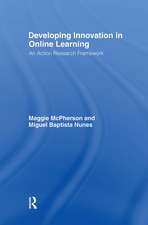 Developing Innovation in Online Learning: An Action Research Framework