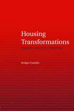 Housing Transformations: Shaping the Space of Twenty-First Century Living