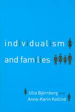 Individualism and Families: Equality, Autonomy and Togetherness