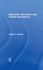 Networks, Terrorism and Global Insurgency