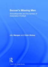 Soccer's Missing Men: Schoolteachers and the Spread of Association Football